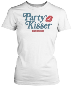 Handsome 2026 Party Kisser New-Women T-Shirt