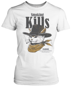 Cowboy cat Smoking Kills warning Ending Smoking Now Cuts The Danger Of Severe Lung Disease-Women T-Shirt