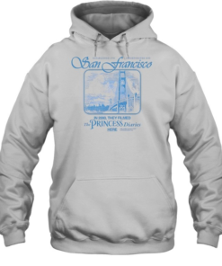 The Princess Diaries San Francisco Golden Gate Bridge Established 1776-Hoodie