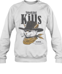 Cowboy cat Smoking Kills warning Ending Smoking Now Cuts The Danger Of Severe Lung Disease-Sweatshirt