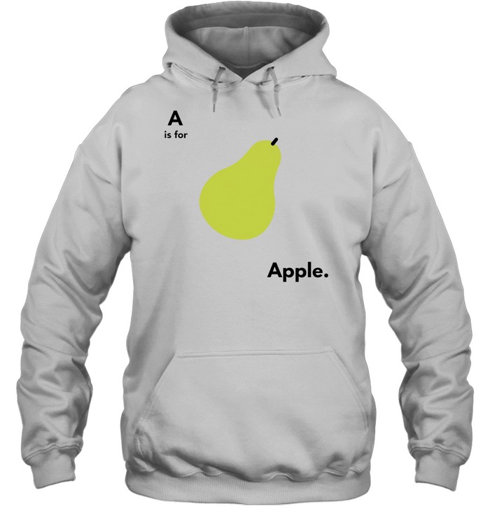 A is for pear apple Unisex Hoodie