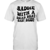 Baddie with a dead beat baby daddy text Classic Men's T-shirt