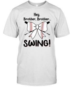 Baseball Sister Hey Brother Brother Swing  Classic Men's T-shirt