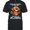 Beaver People Say I'm Crazy If They Met The Rest Of My Family They Would Understand Classic Men's T-shirt