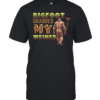 Bigfoot Frabbed My Weiner  Classic Men's T-shirt