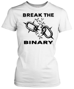 Break the binary loosening of shackles  Classic Women's T-shirt