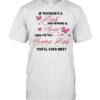 Butterfly if payback’s a bitch and revenge is sweet then i’m the swetest bitch you’ll ever meet  Classic Men's T-shirt