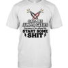 Call me jumper cables because I’m about to start some shit Tee Classic Men's T-shirt