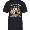 Cat Let's Face It I Was Crazy Before The Cats  Classic Men's T-shirt