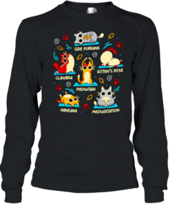 Cat Yoga Poses Side purrank Clawbra Kitten’s pose Meowtain Napasana Meowditation  Long Sleeved T-shirt