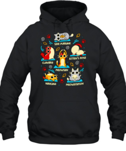 Cat Yoga Poses Side purrank Clawbra Kitten’s pose Meowtain Napasana Meowditation  Unisex Hoodie