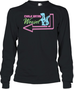 Chalk Eating Weasel Long Sleeved T-shirt