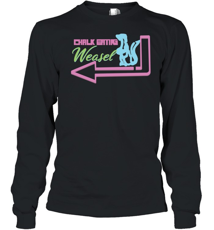 Chalk Eating Weasel Long Sleeved T-shirt
