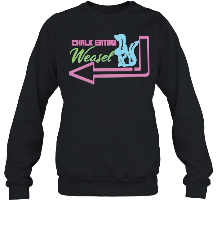 Chalk Eating Weasel Unisex Sweatshirt