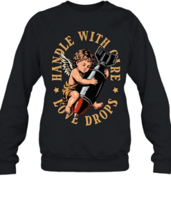 Cherub holding a bomb handle with care love drops Unisex Sweatshirt