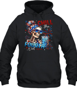 Chill The Fourth Out Unisex Hoodie