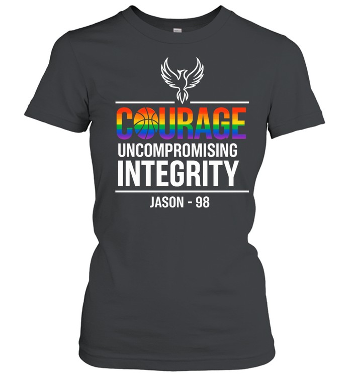 Courage Uncompromising Integrity Jason 98 Pride Classic Women's T-shirt