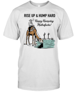 Cowboy rise up and hump hard happy humpday muthafucka  Classic Men's T-shirt