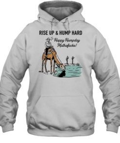 Cowboy rise up and hump hard happy humpday muthafucka  Unisex Hoodie