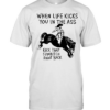 Cowboy when life kicks you In the ass kick that sumbitch right back  Classic Men's T-shirt