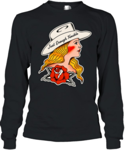Cowgirl Western just enough trouble graphic  Long Sleeved T-shirt