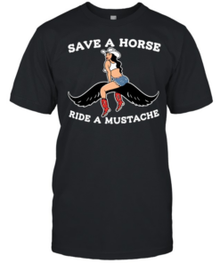 Cowgirl save a horse ride a mustache  Classic Men's T-shirt