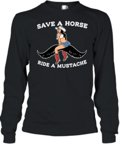 Cowgirl save a horse ride a mustache  Long Sleeved T-shirt
