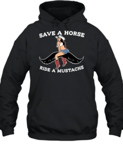 Cowgirl save a horse ride a mustache  Unisex Hoodie