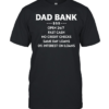 Dad Bank  Classic Men's T-shirt
