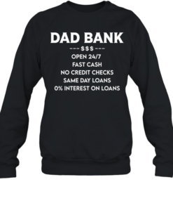 Dad Bank  Unisex Sweatshirt