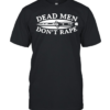 Dead men don’t rape knife Classic Men's T-shirt