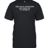 Dip me in chocolate and feed me to lesbians Classic Men's T-shirt