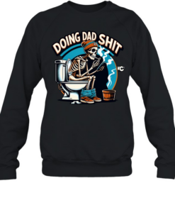 Doing Dad  Unisex Sweatshirt