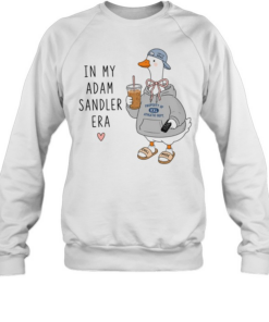 Duck life’s a garden in my adam sandler era chill mode Unisex Sweatshirt