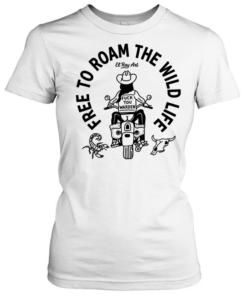 El Ray Art free to roam the wild life fuck you warden  Classic Women's T-shirt