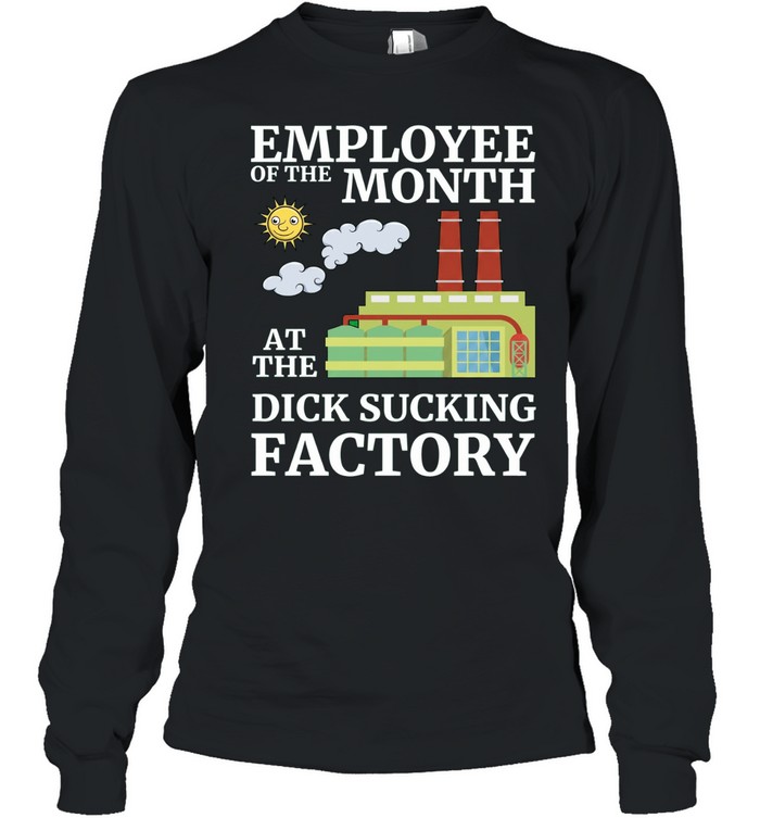 Employee of the Month Long Sleeved T-shirt