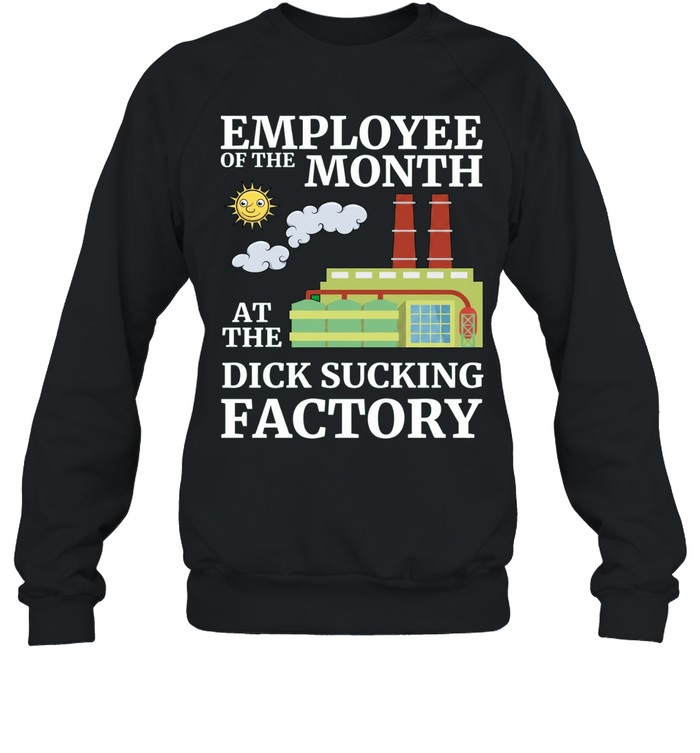 Employee of the Month Unisex Sweatshirt