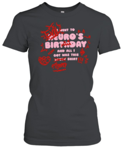 Evil Neuro Birthday and all I got was this  Classic Women's T-shirt