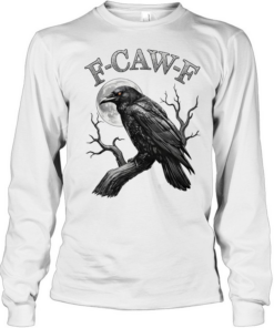F-Caw-F Funny Black Bird Moon Gothic Adult Humor Tee Long Sleeved T-shirt