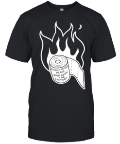 Family values means burn down factory fire  Classic Men's T-shirt