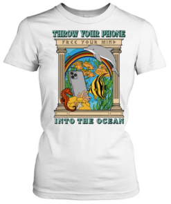 Fish throw your phone in to the ocean Classic Women's T-shirt