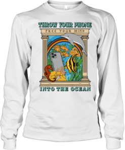 Fish throw your phone in to the ocean Long Sleeved T-shirt
