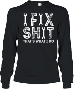 Fix Shit Long Sleeved T-shirt