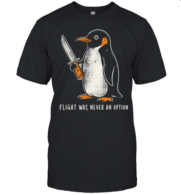Flight Was Never An Option Classic Men's T-shirt
