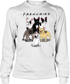 Frenchies Bulldogs Friends tv show Long Sleeved T-shirt