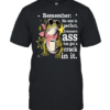 Frog Remember No One Is Perfect Everyone's Ass Has A Crack In It  Classic Men's T-shirt