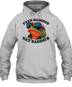 Funny Even Baddies get Saddies Frog Unisex Hoodie