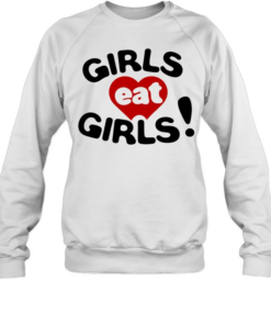 Girls eat girls heart Unisex Sweatshirt