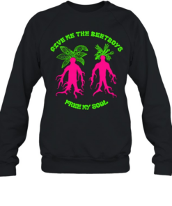 Give me the Beetboys free my soul  Unisex Sweatshirt