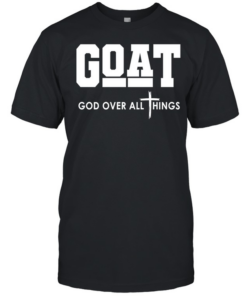 Goat God Over All Things  Classic Men's T-shirt